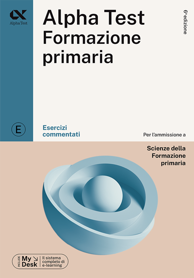 In-catalogo-In-prevendita-978-88-483-2574-5-Alpha-Test-Formazione-primaria-Esercizi-commentati-E11-Formazione-primaria-Esercizi.png