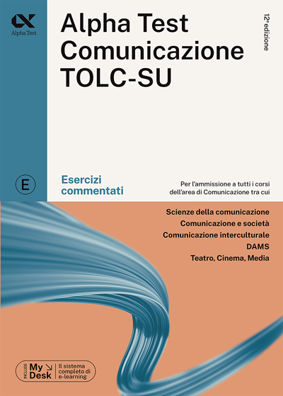 In-catalogo-In-prevendita-978-88-483-2589-9-Alpha-Test-Comunicazione-TOLC-SU-Esercizi-commentati-E5-Comunicazione-Esercizi.png