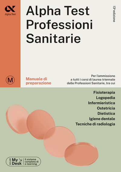 Alpha Test Professioni Sanitarie - Manuale di preparazione